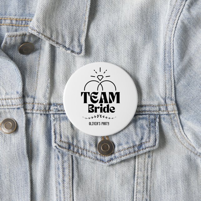  Team Bride Name Bachelorette Party 3 Inch Round Button (In Situ)