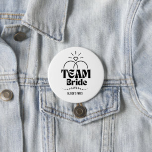  Team Bride Name Bachelorette Party 3 Inch Round Button