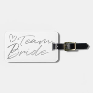 Team Bride - Silver faux foil luggage tag