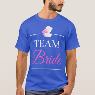 Team Bride T-Shirt