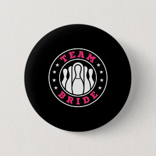 Team Bride Team Groom Bowling Bachelor Party Weddi 2 Inch Round Button