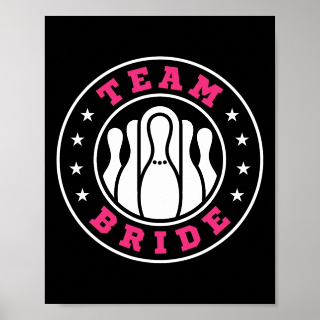 Team Bride Team Groom Bowling Bachelor Party Weddi Poster (Front)
