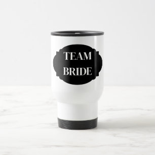 Team Bride Travel Mug