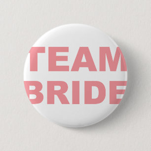 Team Bride Wedding Hen Party 2 Inch Round Button