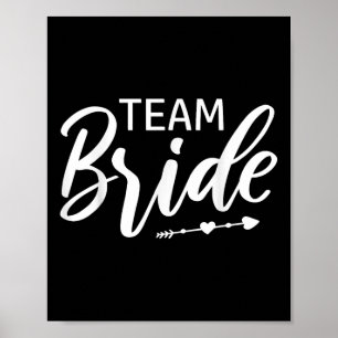 Team Bride Wedding Party  Poster