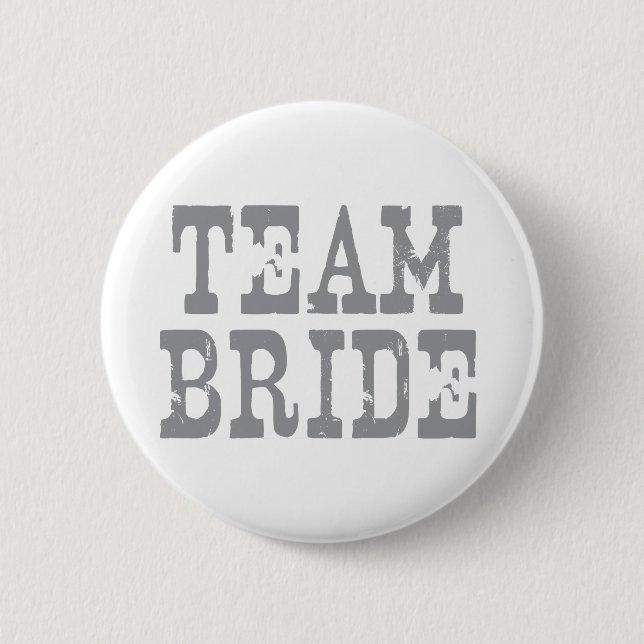 Team Bride Western Grey 2 Inch Round Button (Front)