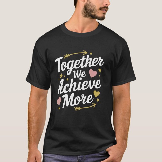 Team Building Employee Teamwork Work Teambuilding  T-Shirt (Front)