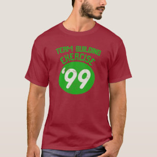 Team Building Exercise '99 T-Shirt