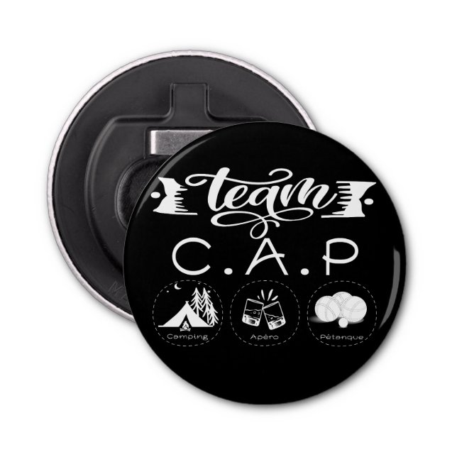 Team C.A.P Camping Apéro Pétanque Bottle Opener (Front)
