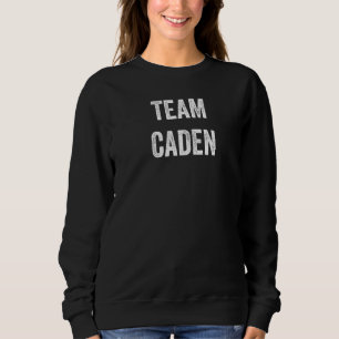 Team Caden Go Caden Supporter Cheer Fan Sweatshirt