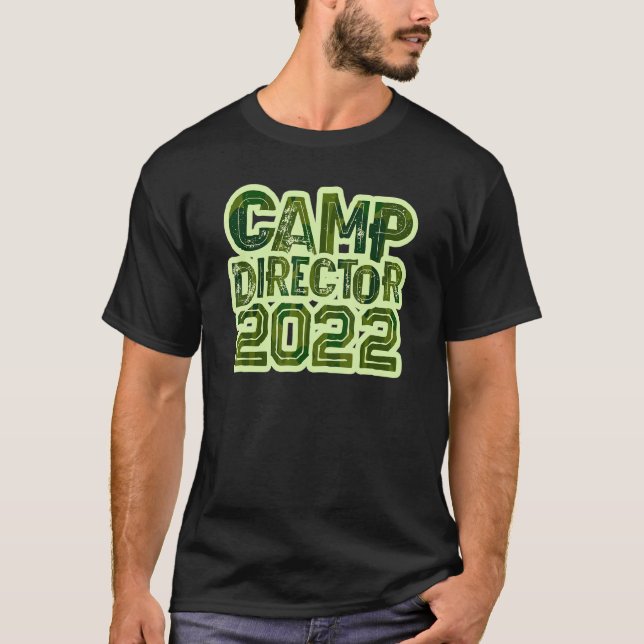 Team Camo Camp Director 2022 Camping Host Chaos Co T-Shirt (Front)