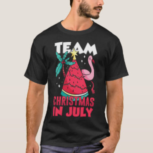 Team Christmas In July Sarcastic Summer Santa Humo T-Shirt