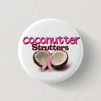 Team Coconutter Strutters 1 Inch Round Button