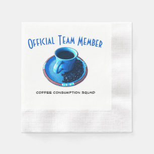 Team Coffee Official Drinking Squad Custom Napkin