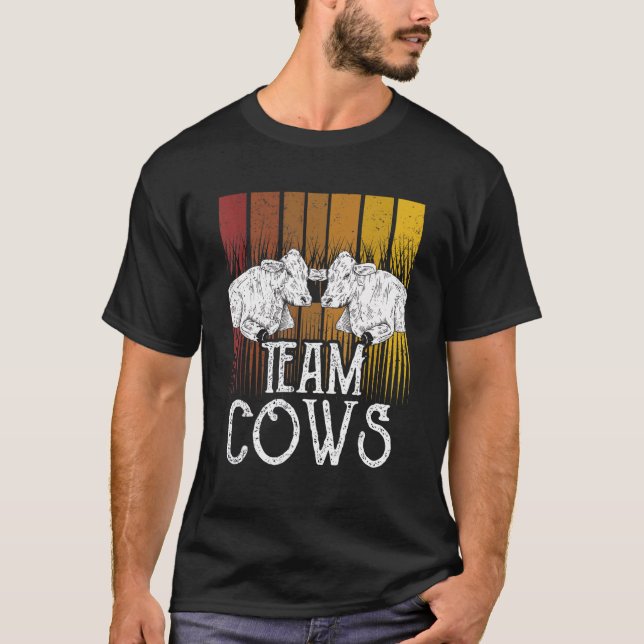 Team Cows Animals Cow Farm T-Shirt (Front)