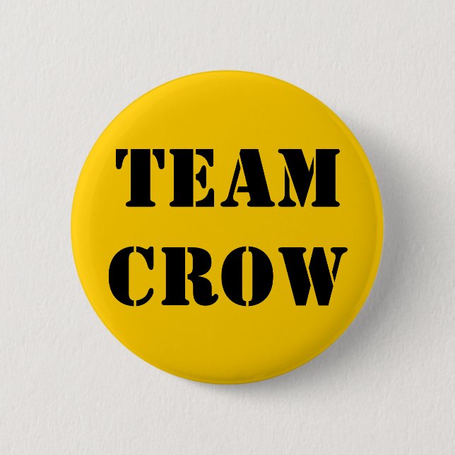 TEAM CROW 2 INCH ROUND BUTTON (Front)