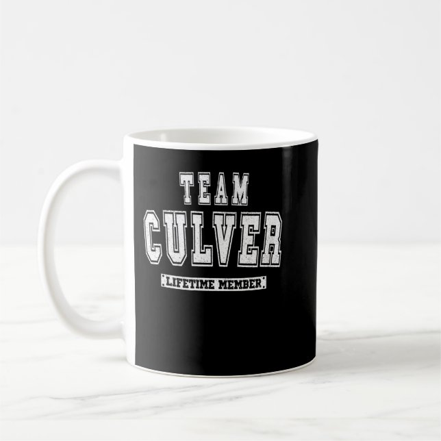 Team CULVER Lifetime Member Family Last Name Coffee Mug (Left)