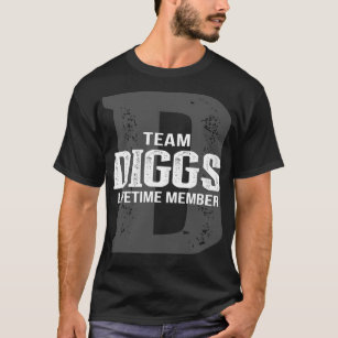 Team DIGGS Lifetime Member T-Shirt