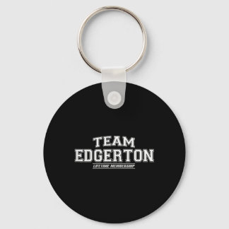 Team Edgerton _ Proud Family Surname Last Name Keychain