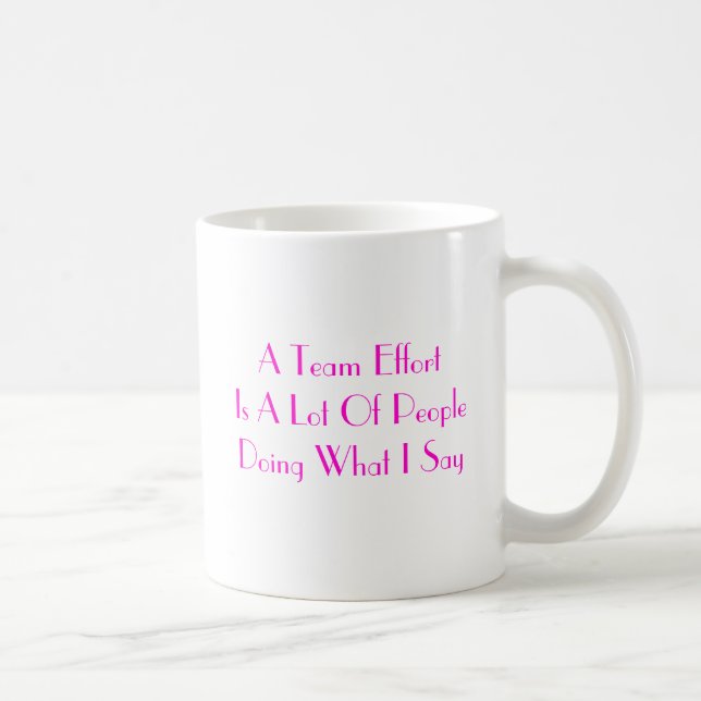 Team Effort Coffee Mug (Right)