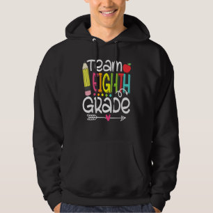 Team Eighth Grade Teacher Student Graduation Hoodie