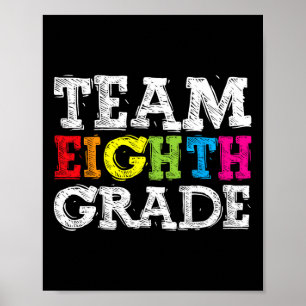 Team Eighth Grade Welcome Byck To School First Day Poster