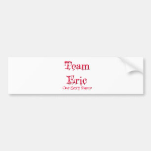 Team Eric Bumper Sticker