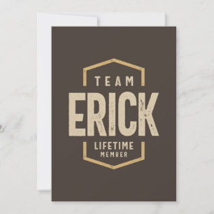 Team Erick Lifetime Member Personalized Name Invitation