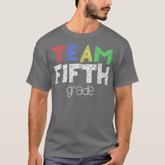 Team Fifth Grade 5th Grade Back To School T-Shirt
