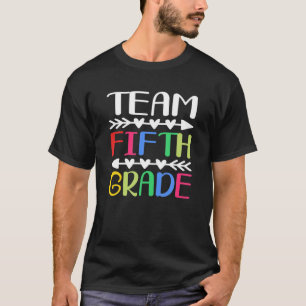 Team Fifth Grade Back To School Funny Teachers Stu T-Shirt