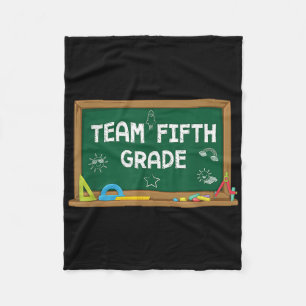 Team Fifth Grade First Day Of Kindergarten Chalkbo Fleece Blanket