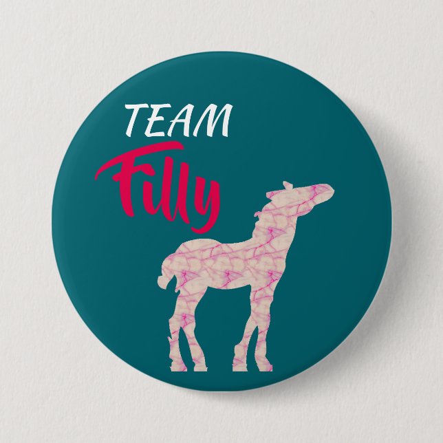 "Team Filly" Pink Gender Reveal 3 Inch Round Button (Front)