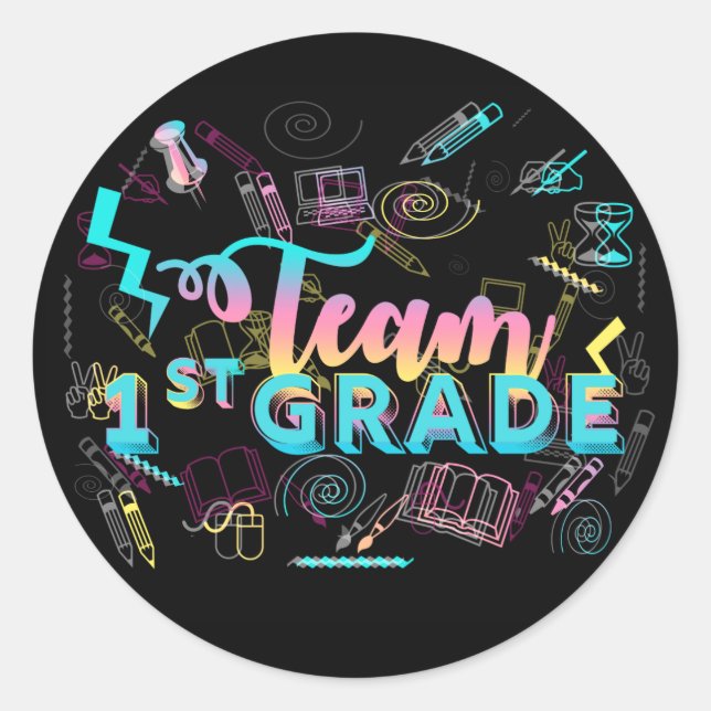 Team First Grade 1st grade back to school stickers (Front)