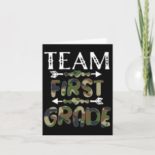 Team First Grade Back To School 1st Day Camo Teach Card