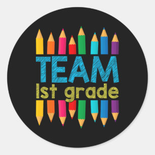 Team First Grade Byck To School 1st Grade Teacher Classic Round Sticker