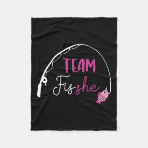 Team Fish She Shirt Fishing Gender Reveal Party An Fleece Blanket