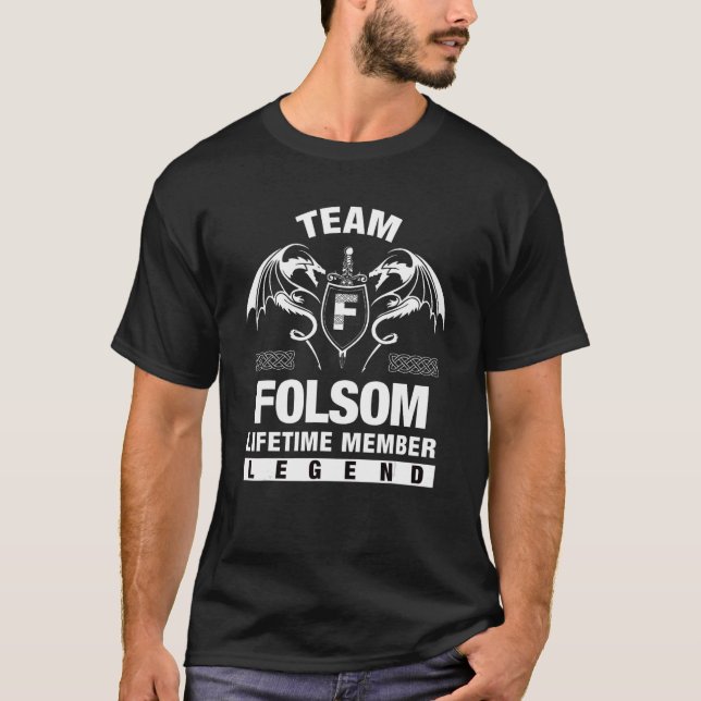 Team Folsom Lifetime Member   T-Shirt (Front)