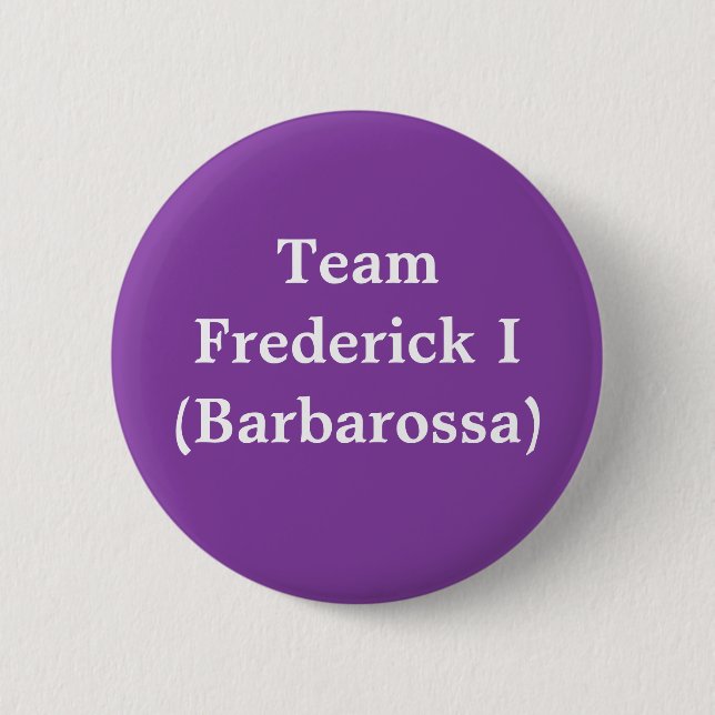 Team Frederick I (Barbarossa) 2 Inch Round Button (Front)
