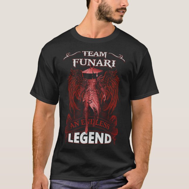 Team FUNARI - An Endless LEGEND T-Shirt (Front)