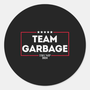 Team Garbage For Trump 2024 1 Classic Round Sticker