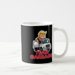Team Garbyge Donald Trump 2025 Election Funny Coffee Mug