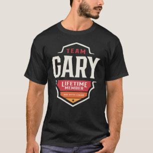 Team Gary Lifetime Member Funny Name Gary T-Shirt