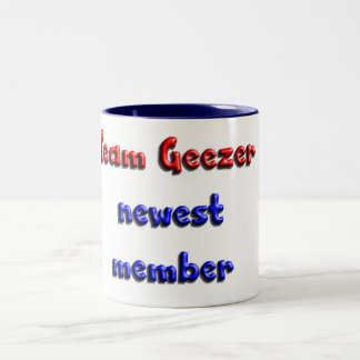 Team Geezer newest member Two-Tone Coffee Mug