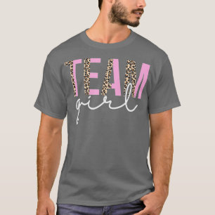 Team Girl Baby Shower Gender Reveal Party Cute Leo T-Shirt