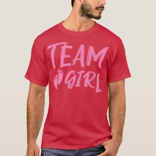 Team Girl  Gender Reveal Baby Shower  T-Shirt