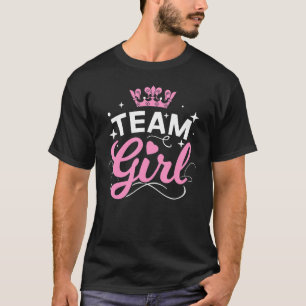 Team Girl Gender Reveal Princess Tiara Crown Desig T-Shirt