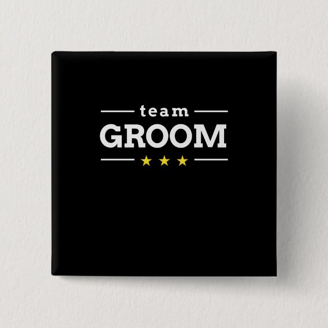 Team Groom 2 Inch Square Button (Front)