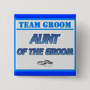 Team Groom Aunt 2 Inch Square Button
