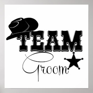 Team Groom - cowboy Poster