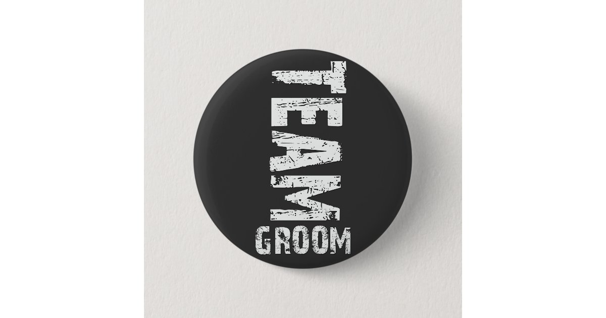Team Groom Extra Large Grunge Text 2 Inch Round Button | Zazzle.ca